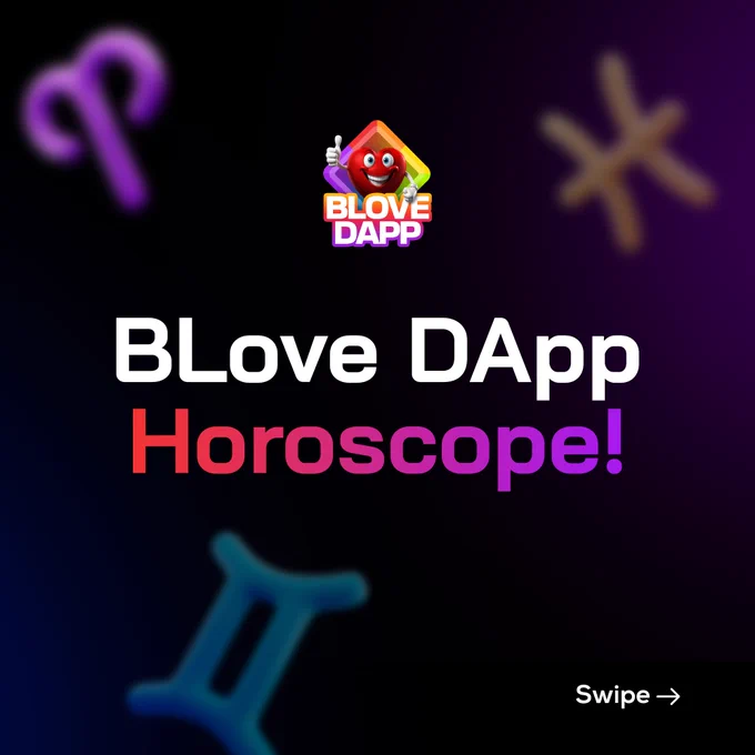 ✨What’s written in the stars for you today?✨

🌟 BLove DApp presents your Crypto Horoscope—tailored just for your zodiac sign! Curious to see how your sign aligns with your BLove DApp journey? 💰🌙

Swipe through our carousel to discover what cosmic vibes are guiding your journey today. From unexpected twists to exciting opportunities, your horoscope could hold the key to your next move! 🌙💫

Drop your zodiac sign in the comments! Did the stars get it right? Let us know! 🔮👇

#CryptoHoroscope #BLoveDApp #ZodiacVibes #ZodiacSigns #WhatsYourSign #CryptoJourney #BLoveDAppHoroscope #BLoveDAppCommunity #BLOVE #Astrology #Horoscope2024 #Aries #Taurus #Gemini #Cancer #Leo #Virgo #Libra #Scorpio #Sagittarius #Capricorn #Aquarius #Pisces #BLOVE