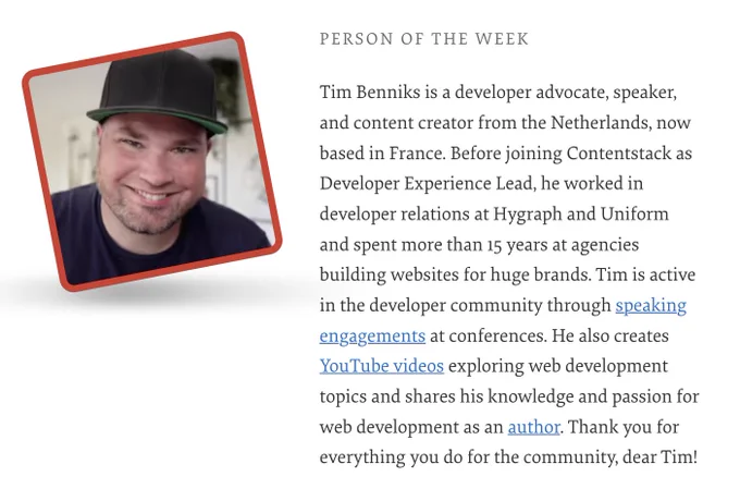 The Person of the Week is Tim Benniks.