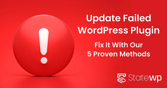 Update failed WordPress Plugin fix it with our 5 proven methods written to the right of a red exclamation point