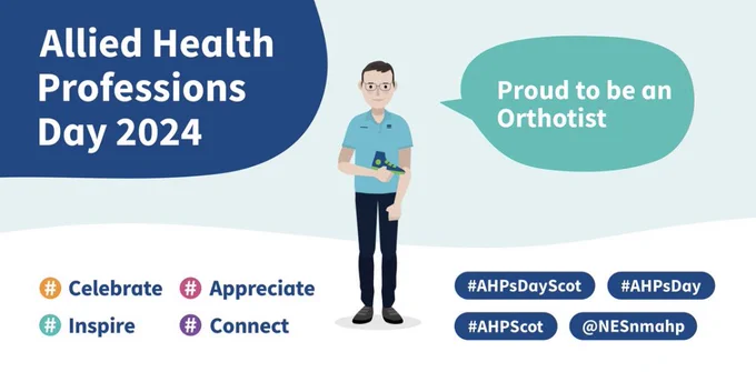 Poster with an image of a male holding a shoe text to the right says Allied Heath Professions Day 2024 to the right the text says proud to be an Orthotist