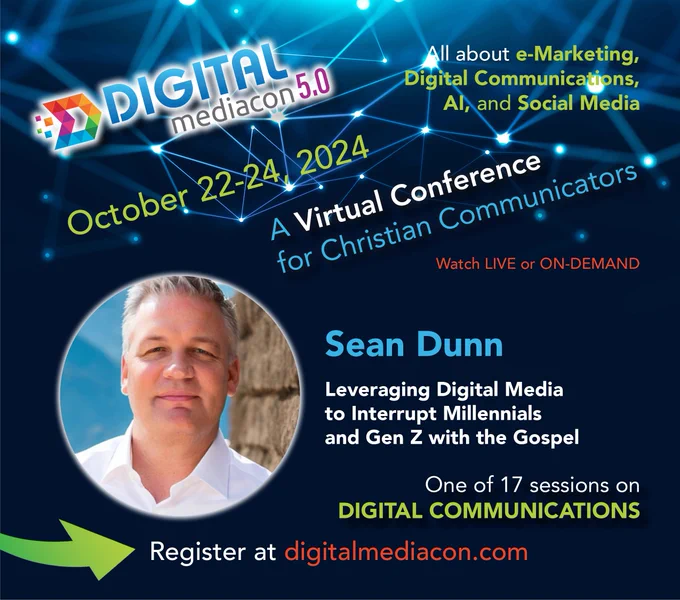 Groundwire has grown to be one of the most influential and efficient evangelistic outreaches in the US having seen more than two million from the Millennial and Z Generations place their trust in Jesus since 2017. Learn how they did it from founder and president Sean Dunn—one of 17 sessions at DigitalMediaCon.

100% Online
Live: Oct. 22-24
On-Demand: through Jan. 23
