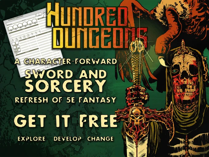 Hundred Dungeons: a character-forward sword and sorcery refresh of 5E fantasy

Get it free
Explore, develop, change

Behind the title, there's a sleek character sheet and a looming figure of a crowned skeletal warrior with a sword, covered in blood. A vulture is perched on its head pecking toward its only eye: an emerald gemstone.
