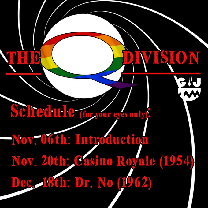 Schedule for the release of first 3 episodes of The Q Division podcast:
November 6th: Introduction
November 20th: Casino Royale (1954)
December 18th: Dr. No (1962)