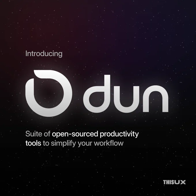 An image post contains text "Introducing DUN, suite of open-source productivity tools to simplify your workflow" with dun logo