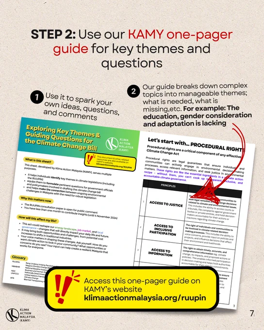 STEP 2: Use our KAMY one-pager guide for key themes and questions.

1) Use it to spark your own ideas, questions, and comments.

2) Our guide breaks down complex topics into manageable themes, highlighting what is needed and what is missing.

Access this one-pager guide on KAMY’s website
klimaactionmalaysia.org/ruupin