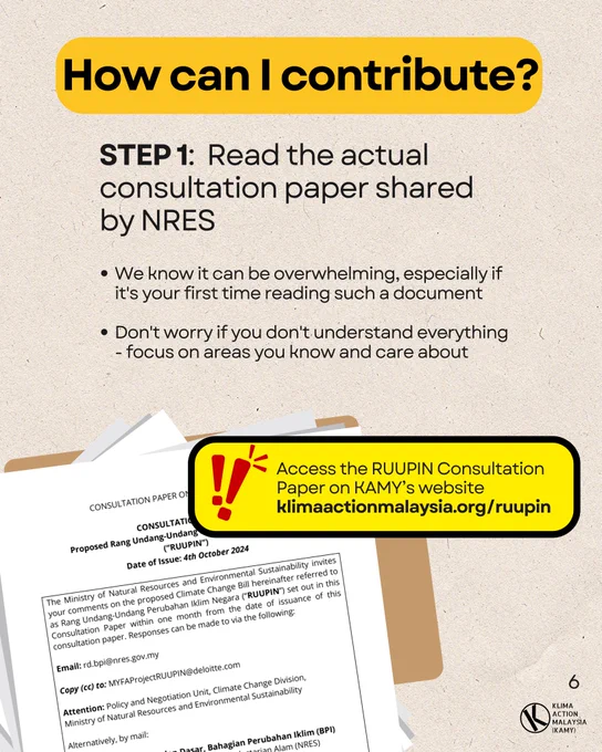 How can I contribute?

STEP 1: Read the actual consultation paper shared by NRES.

It can be overwhelming, especially for first-time readers.
Don't worry if you don't understand everything—focus on areas you know and care about.

Access the RUUPIN Consultation Paper on KAMY’s website
klimaactionmalaysia.org/ruupin
