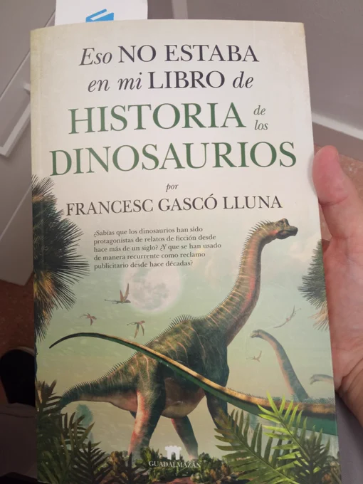 Foto de Eso no estaba en mi libro de historia de los dinosaurios de Francesc Gascó Lluna