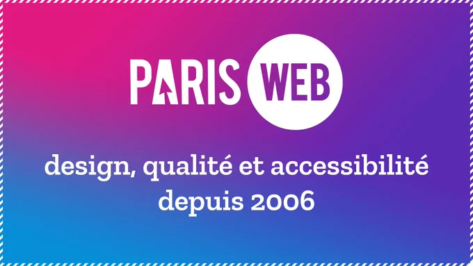 Logo paris web avec écrit en dessous « design, qualité et accessibilité depuis 2006 », sur fond dégradé mélangeant rose, bleu et violet