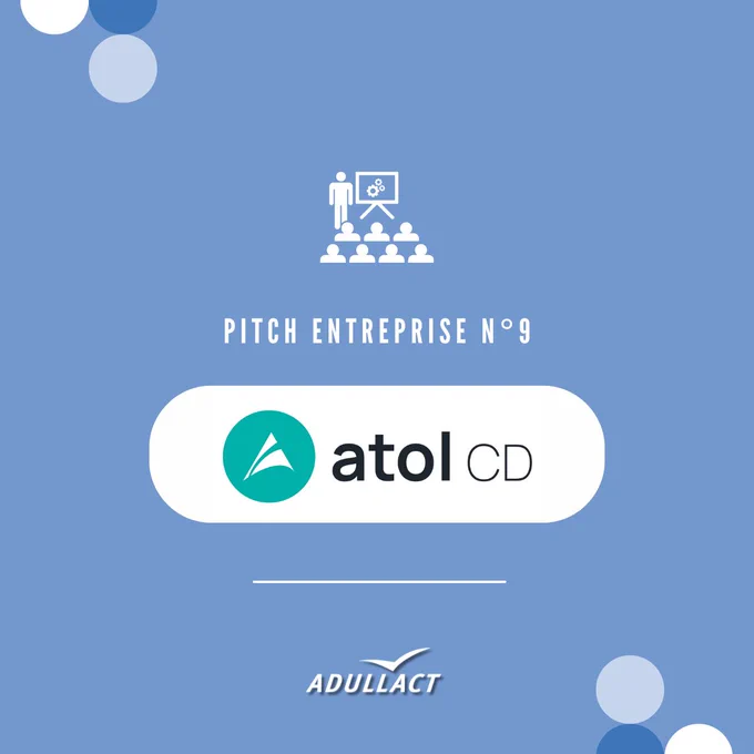 pitch entreprise n°9 : AtolCD