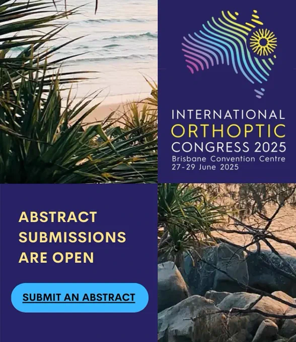 "International Orthoptic Congress 2025. Brisbane Convention Centre 27-29 June 2025. Abstract Submissions are Open. Submit an Abstract." Image includes IOC 2025 logo and photos of Brisbane beach in sun. 