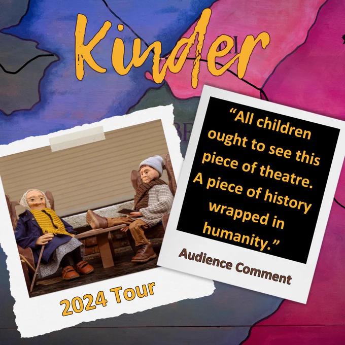 Two overlaid polaroid style images. The first reads "All children ought to see this piece of theatre. A piece of history wrapped in humanity” – Audience Comment" in yellow text with a black background. This is partially overlaid over the second image of two puppets in a train carriage.