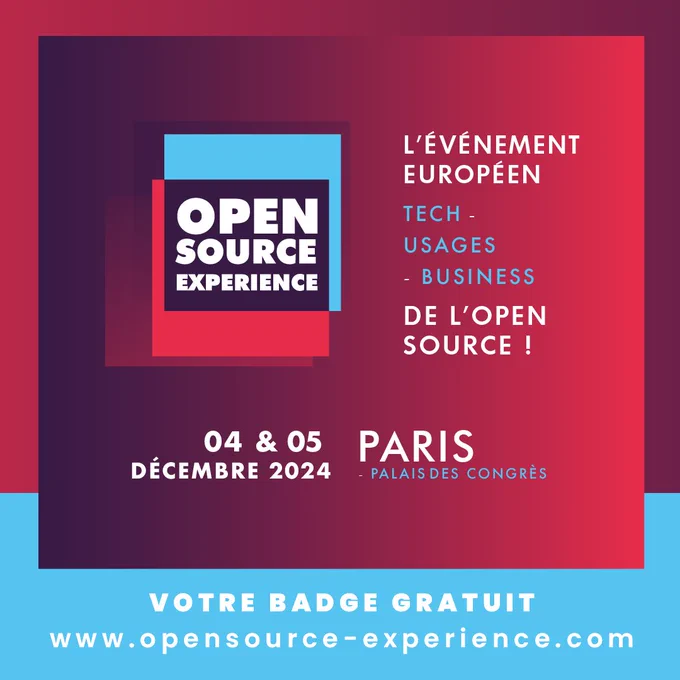 OSXP 4 et 5 décembre 2024 au Palais des congrès, Paris : l'évènement européen de l'open source ! 