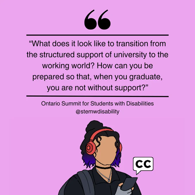 “What does it look like to transition from the structured support of university to the working world? How can you be prepared so that, when you graduate, you are not without support?”