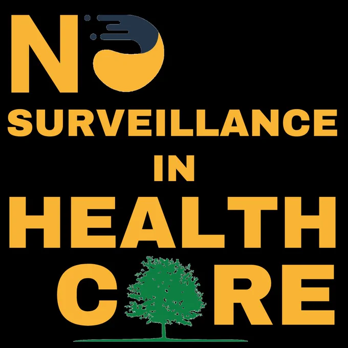 NO SURVEILLANCE IN HEALTH CARE (image of tree in place of "a" in care)