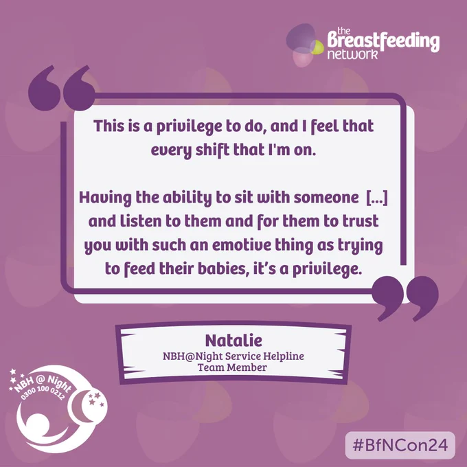 Beth Harrison-Little, NBH@Night Service Manager. Quote “There's an ongoing need for services to offer accurate information accessible to all parents, including dads and partners, that's consistent and non judgemental. However, the overwhelming positivity shown for having this time and space to talk, as well as empathy from other parents who understand, demonstrates that peer support services continue to be absolutely vital to breastfeeding mothers and families.”