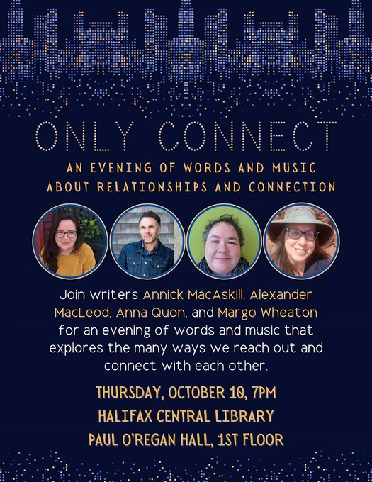 A poster to promote the event. It's a midnight blue background with an illustration of a city skyline in points of multicoloured lights. Small headshots of the four writers appear in circles in the middle of the poster. 

The event is on Thursday, October 10, 7 pm in Paul O'Regan Hall at Halifax Central Library.  