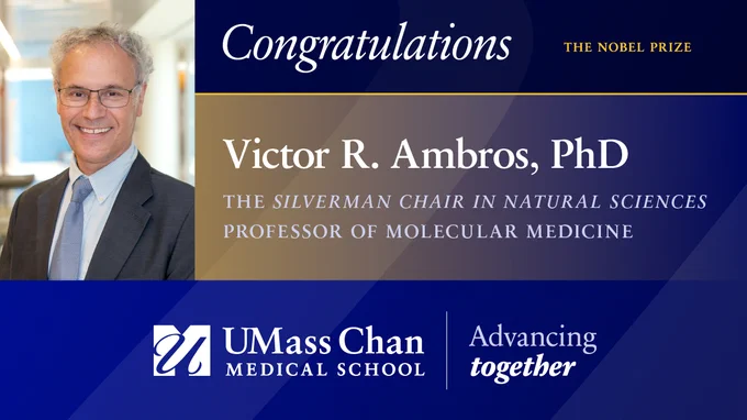 Congratulations to Nobel Prize winner Victor Ambros, PhD