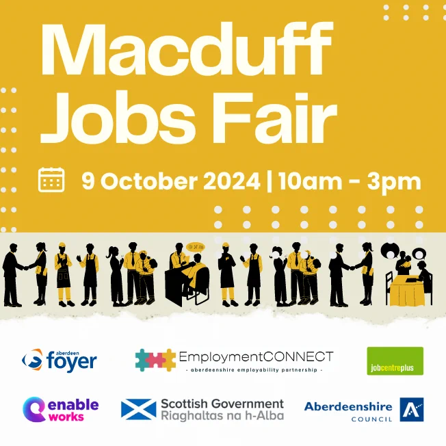 Flier courtesy of Aberdeenshire Council Economic Development.Text:  'Macduff Jobs Fair' with date and time, six logos & a cartoon picture of different professions standing in a row, meeting each other.