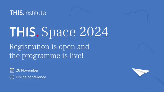 THIS Space 2024 registration is open and the programme is live!  