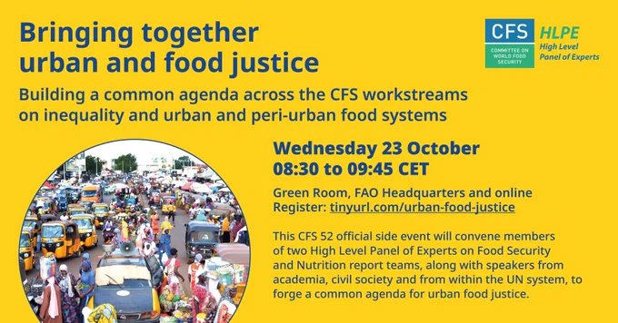 Announcing a side event at #CFS52 on urban and food justice on 23 October 2024.