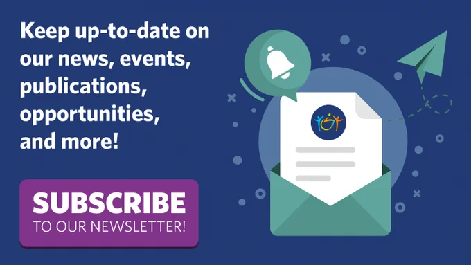 Keep up-to-date on our news, events, publications, and opportunities. Subscribe to our newsletter! Graphic of a newsletter coming out of an envelope.