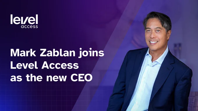 Text reads: Mark Zablan joins Level Access as the new CEO, next to a professional photo of Zablan.