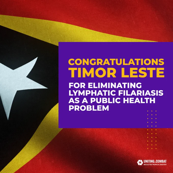 Congratulations Timor Leste for eliminating lymphatic filariasis as a public health problem