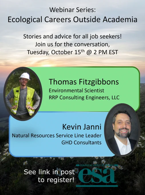 Webinar series: Ecological Careers Outside Academia, stories and advice for all job seekers. Join us for the conversation Tuesday, October 15 at 2:00 PM Eastern. Featuring Thomas Fitzgibbons of RRP Consulting Engineers and Kevin Janni from GHD Consultants
