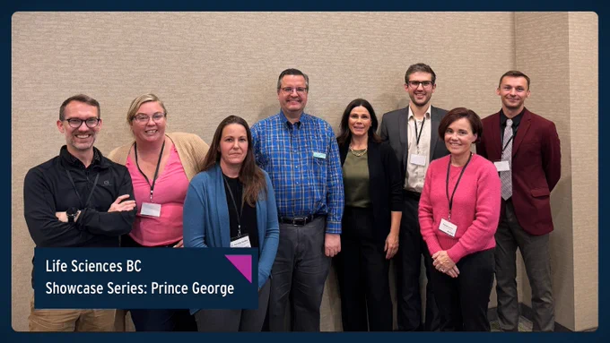 Group photo from Life Sciences BC Showcase Series in Prince George. The image features the speakers standing in two rows, smiling in a well-lit indoor setting. The photo includes a border with text reading 'Life Sciences BC Showcase Series: Prince George’