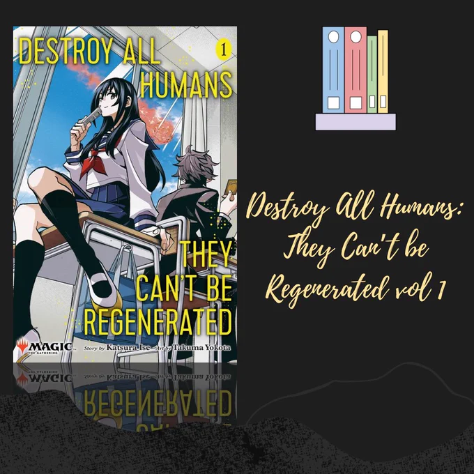 Cover of Destroy all humans. Sawatari is sitting on a desk with a magic card at her chin while Kano is sitting behind her.