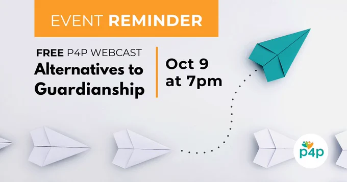 A row of white paper airplanes points in one direction. A single teal airplane has flown away from the row, with a dotted trail behind it, suggesting it took an alternate path. Text reads, "Event Reminder. Alternatives to Guardianship. October 9 at 7pm."