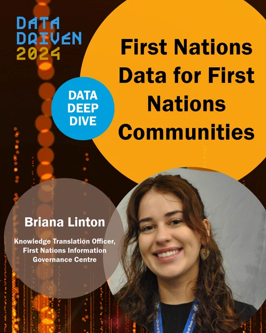 Data Deep Dive "First Nations Data for First Nations Communities" with Briana Linton