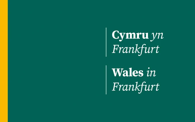 Graffeg.  Ar gefndir gwyrdd y geiriau Cymru yn Frankfurt / Wales in Frankfurt. 