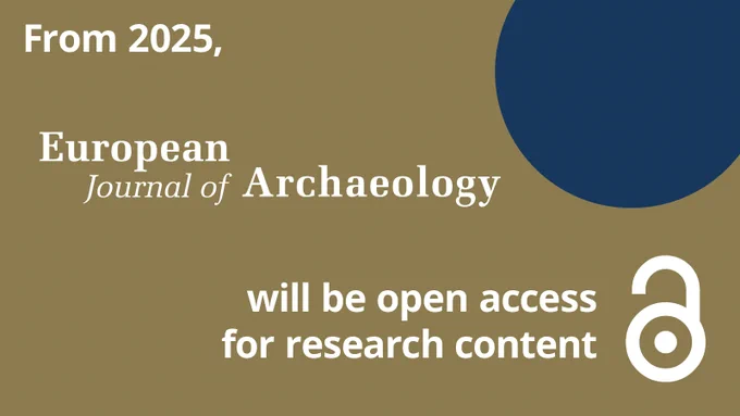 Announcement from the European Journal of Archaeology stating that from 2025, it will be open access for research content. The background is gold with a large dark blue circle partially visible on the right.