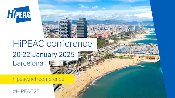 HiPEAC conference, 20-22 Januray 2025, Barcelona