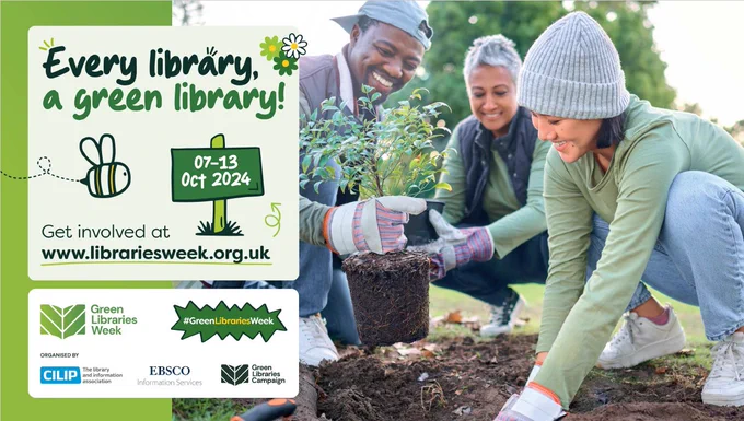 Image detailing 'Every library, a green library' for Green Libraries Week 2024.