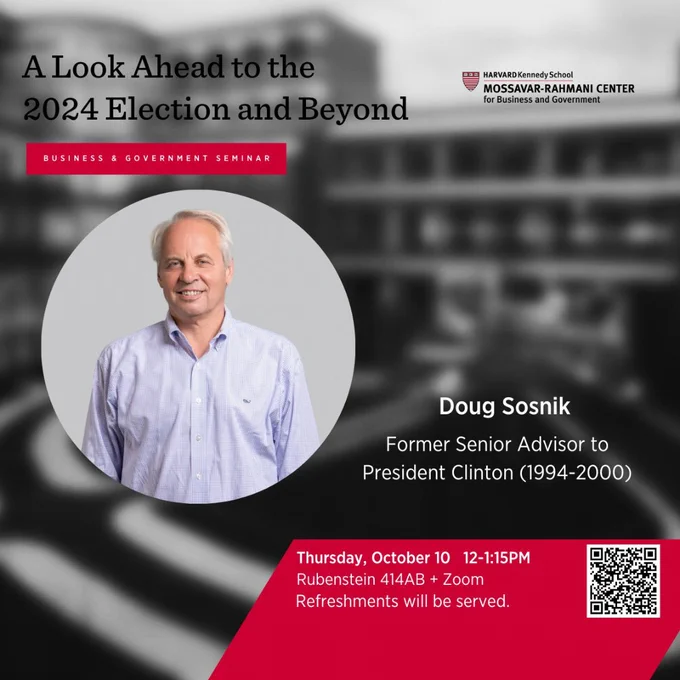 M-RCBG at the Harvard Kennedy School event featuring Doug Sosnik, Former Senior Advisor to President Clinton, titled 'A Look Ahead to the 2024 Election and Beyond'. The image shows Doug Sosnik smiling, wearing a pale blue shirt. Event details for October 10 are included, with options to attend in-person or via Zoom.