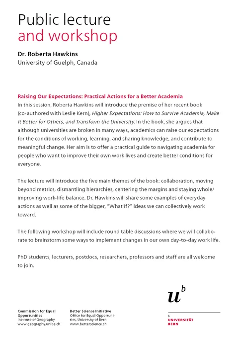 Event flyer "Raising Our Expectations: Practical Actions for a Better Academia" on 19 November 2024 at the University of Bern. A lecture and workshop by Dr. Roberta Hawkins. The flyer describes the contents of the lecture and the workshop.
