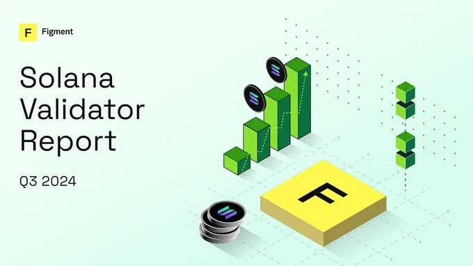 Figment Solana Validator Report Q3 2024