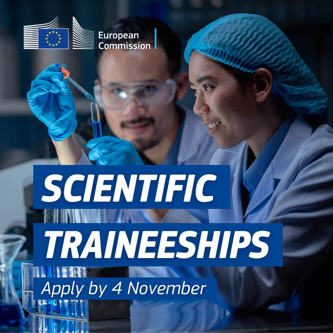 Scientific traineeships, apply by 4 November. Text accompanied by the European Commission logo and a photo of two young scientists in the lab.