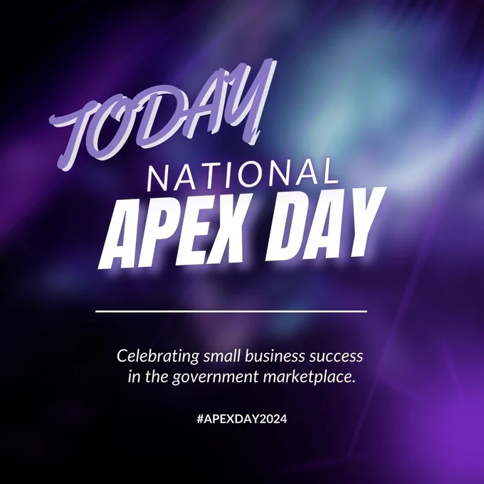 Today is National APEX Day! October 9, 2024. Celebrating small business success in the government marketplace. #APEXDAY2024