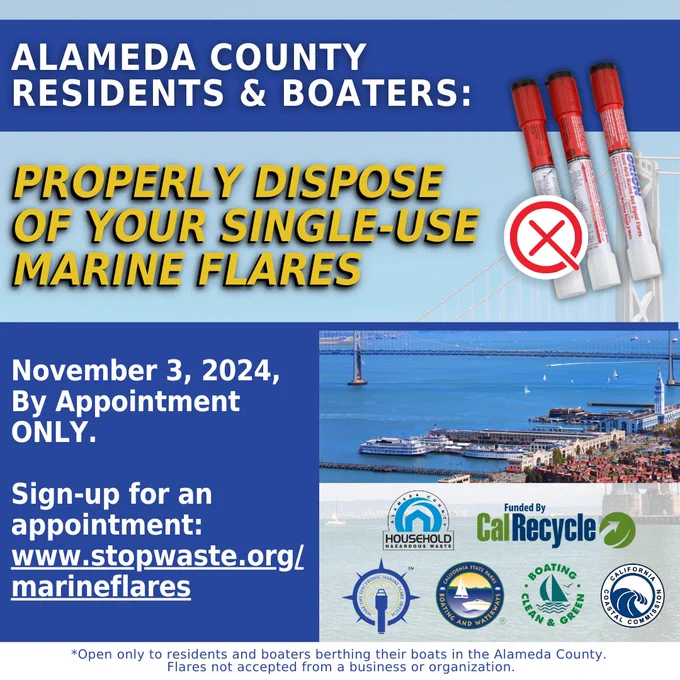 Promotional image for Alameda County's event on November 3, 2024, encouraging boaters to dispose of marine single-use flares by appointment only. The poster features an image of flares with a prohibition sign, scenic photos of a bridge and boating area, and the logos of Household Hazardous Waste and CalRecycle. Visit stopwaste.org for sign-up details.