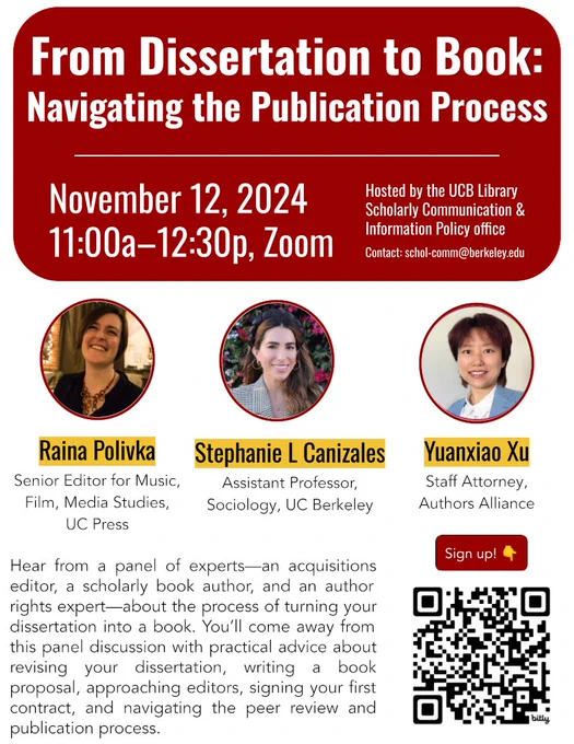Announcing a virtual event titled “From Dissertation to Book: Navigating the Publication Process.” The event is scheduled for November 12, 2024, from 11:00 a.m. to 12:30 p.m. via Zoom. The flyer prominently features the headshots of three speakers: • Raina Polivka • Stephanie L. Canizales • Yuanxiao Xu. 