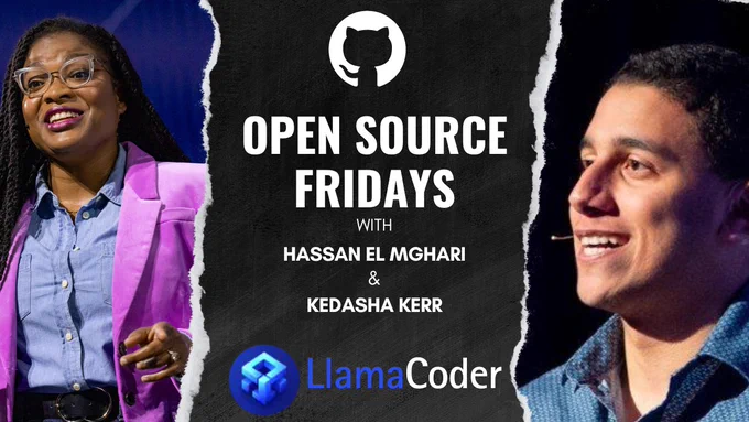 Promotional banner for Open Source Fridays featuring speakers Hassan El Mghari and Kedasha Kerr, with the LlamaCoder logo at the center.