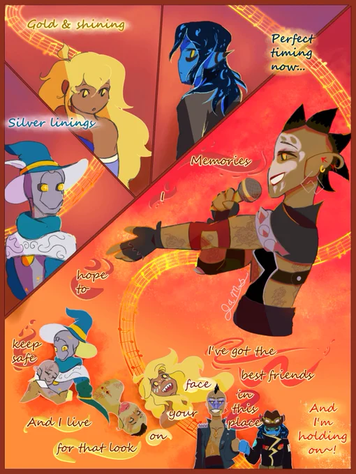 Comic of Vhas from Rolling With Difficulty singing the chorus of Best Friends by 5SOS. In the 1st panel the words 'Silver linings' are over VR-LA, in the 2nd 'Gold and shining' is over Kyana, and in the 3rd 'Perfect timing now' is next to Dani. Each are framed to look at Vhas in the 4th, main panel. The rest of the words dance down the page and wrap around small vignettes of Vhas with each crewmate.
Vhas unabashedly hugging a surprised VR-LA while Feebleminded is next to 'Memories I hope to keep safe', Vhas & Kyana lying on the deck while Vhas gazes quietly at Kyana smiling with sparkling eyes is next to 'And I live for that look on your face', & a moment of Vhas & Dani facing the camera with a conspiratorial fist bump and punkish menacing gazes is next to 'I've got the best friends in this place'.
The final 'And I'm holding on' stands alone surrounded in shimmering gold and sparkles; a golden music staff winds through the whole of the comic.