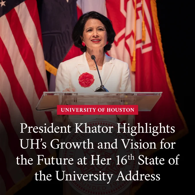 Graphic with a photo of UH’s President Renu Khator speaking at a podium with text that says, “President Khator Highlights UH’s Growth and Vision for the Future at Her 16th State of the University Address.”