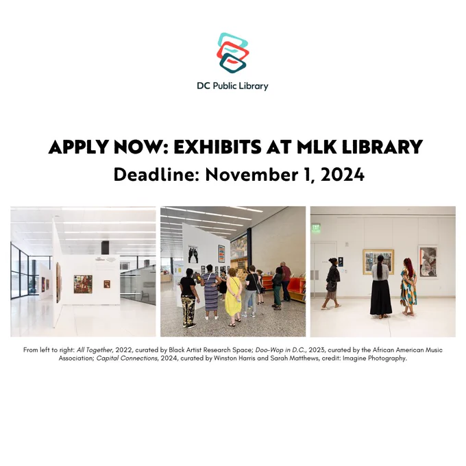 Promotional image for upcoming exhibitions at MLK Library, featuring three gallery spaces with various artworks. Exhibitions include 'All Together' curated by Black Artist Research Space, 'Dop-wo in DC' curated by the African American Music Association, and 'Capital Connections' curated by Winston Harris and Sarah Matthews, starting November 1, 2024.