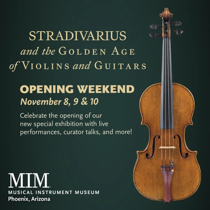 A Stradivarius violin on a solid green background. Text overlay reads, “Stradivarius and the Golden Age of Violins and Guitars. Opening Weekend November 8, 9, and 10. Celebrate the opening of our new special exhibition with live performances, curator talks, and more!”