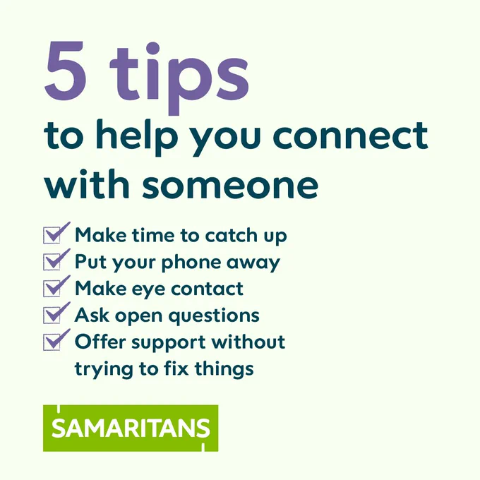 A list titled "5 tips to help you connect with someone", followed by 5 items, each ticked off the list. The 5 items read "Make time to catch up, put your phone away, make eye contact, ask open questions, offer support without trying to fix things."