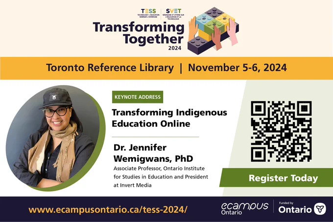 Promotional banner for the Transforming Together 2024 event at Toronto Reference Library on November 5-6, 2024. Features a keynote address titled 'Transforming Indigenous Education Online' by Dr. Jennifer Wemigwans from the Ontario Institute for Studies in Education and President Media. Includes a QR code for easy registration, a 'Register Today' button, and logos for eCampusOntario and funded by Ontario.